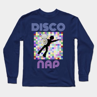 Disco Nap Long Sleeve T-Shirt